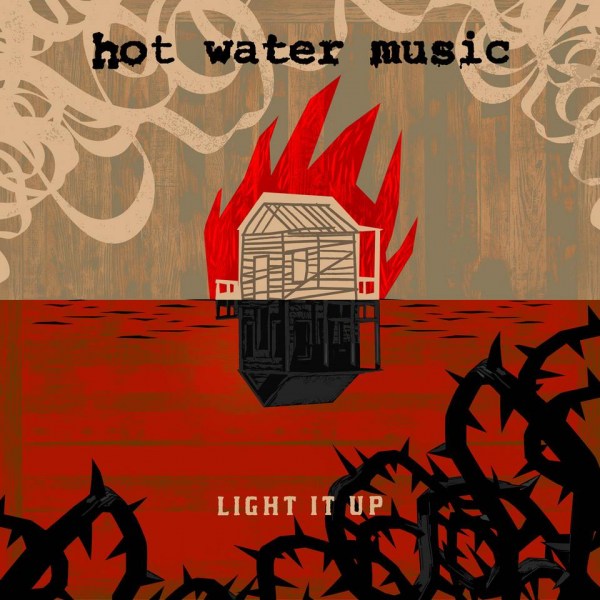 hot-water-music-light-it-up
